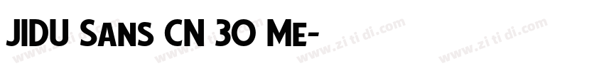 JIDU Sans CN 30 Me字体转换